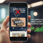 Ditch the DIY Phone Video